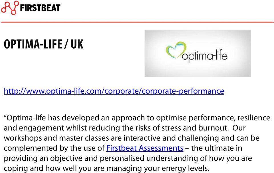 engagement whilst reducing the risks of stress and burnout.
