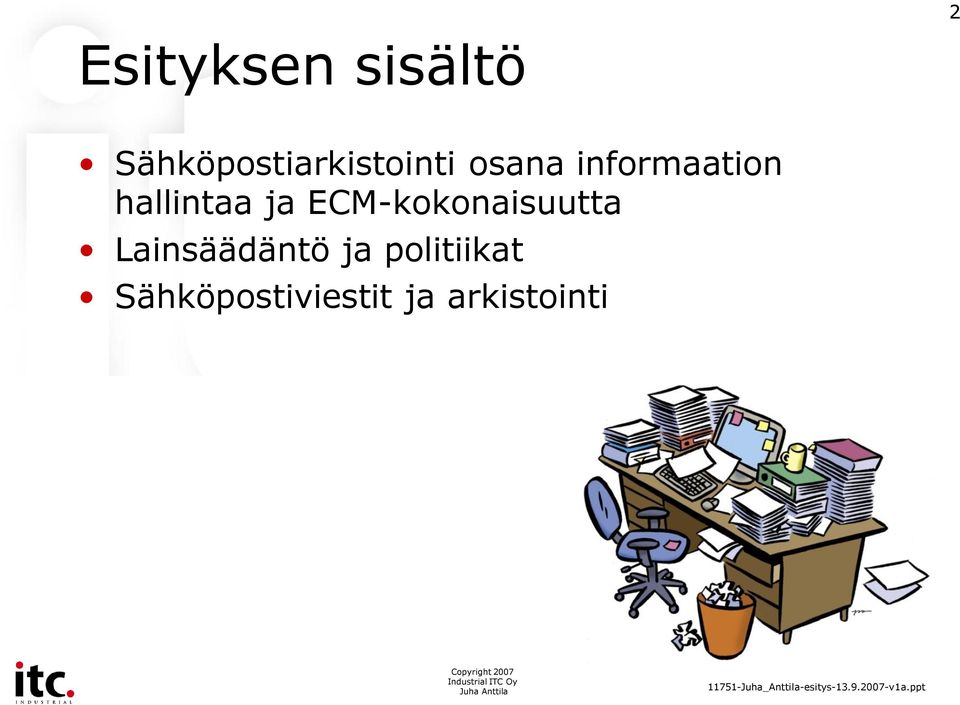 informaation hallintaa ja