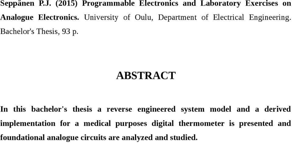 ABSTRACT In this bachelor's thesis a reverse engineered system model and a derived implementation