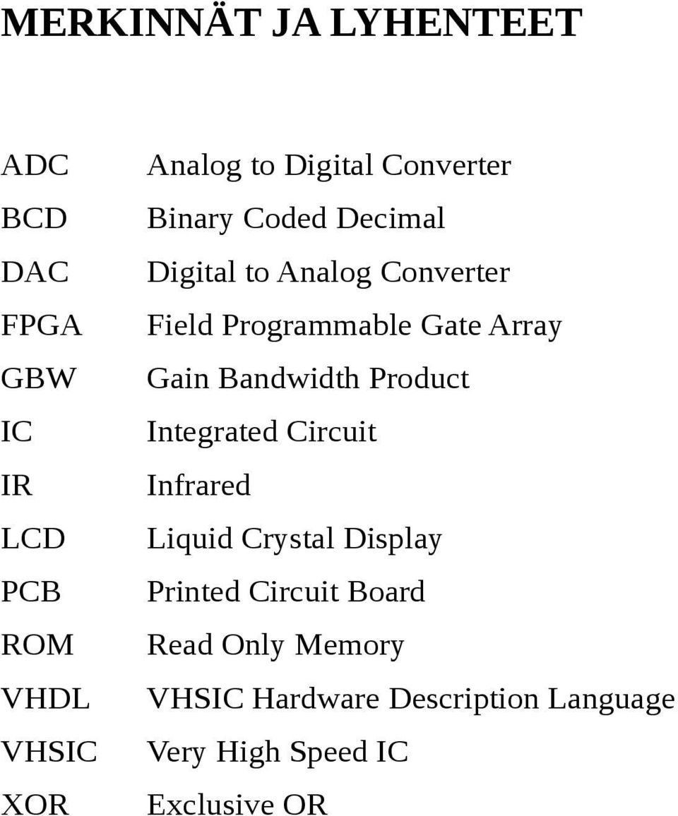 Array Gain Bandwidth Product Integrated Circuit Infrared Liquid Crystal Display Printed