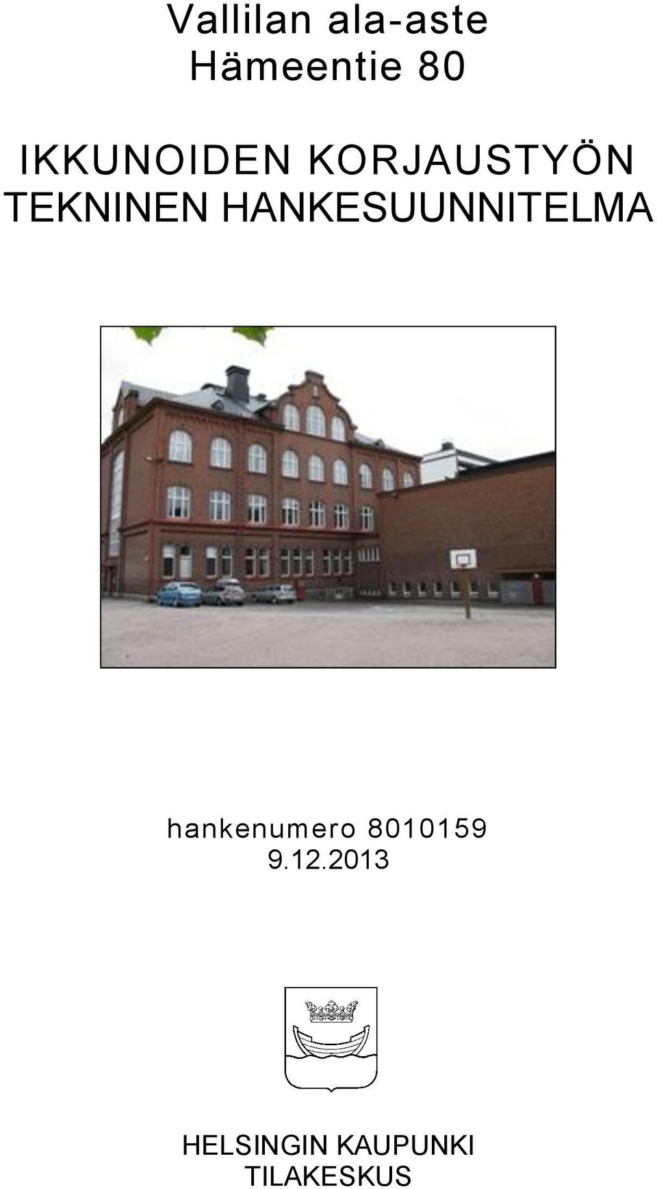 HANKESUUNNITELMA hankenumero