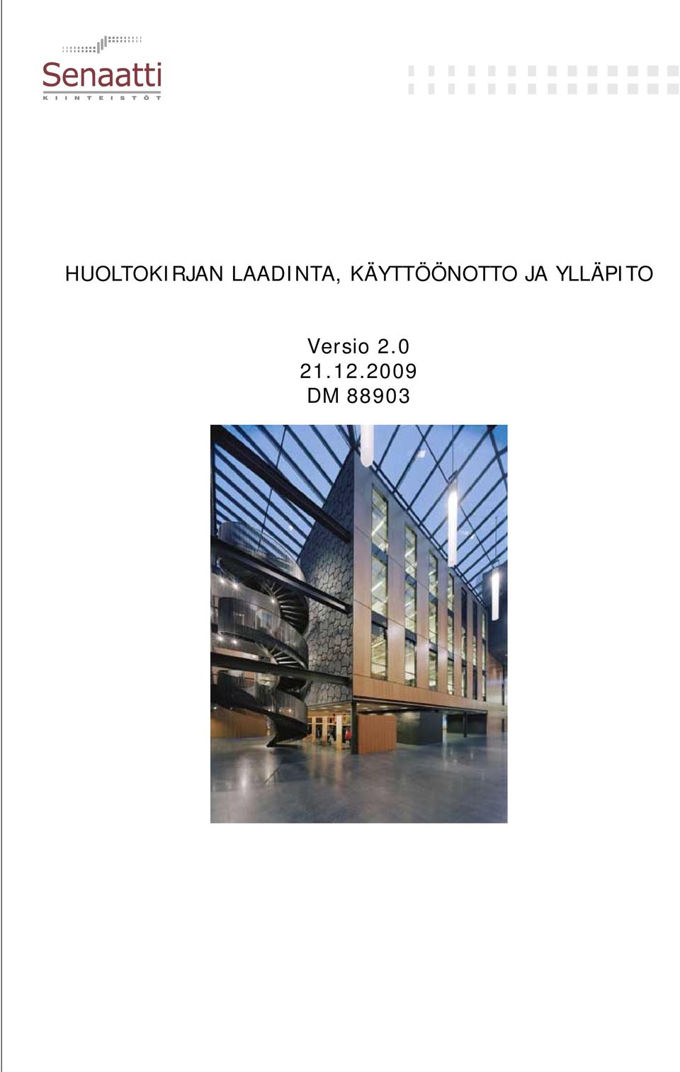 YLLÄPITO Versio