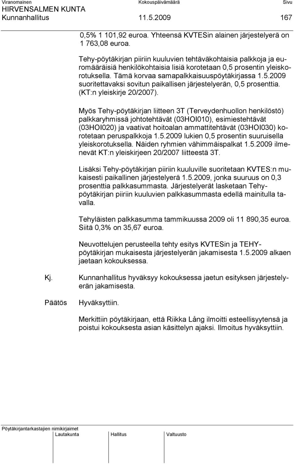 (KT:n yleiskirje 20/2007).