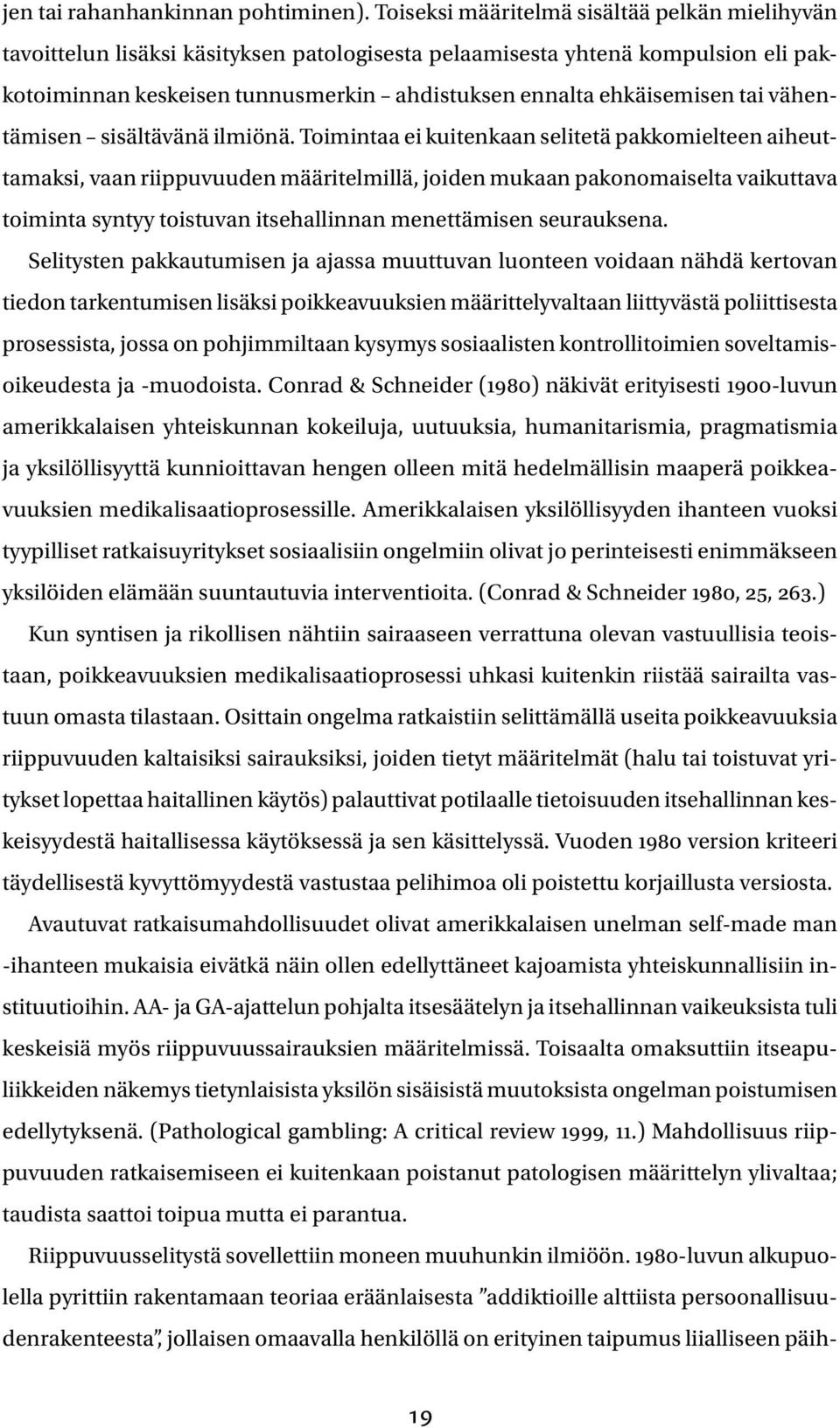 tai vähentämisen sisältävänä ilmiönä.