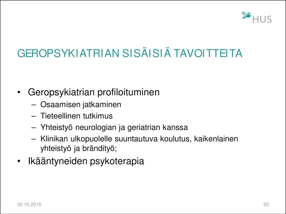 geriatrian kanssa Klinikan ulkopuolelle suuntautuva koulutus,