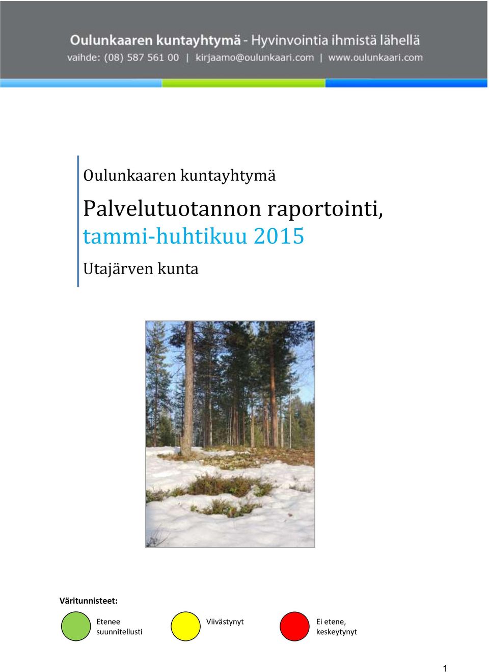 Utajärven kunta Väritunnisteet: Etenee
