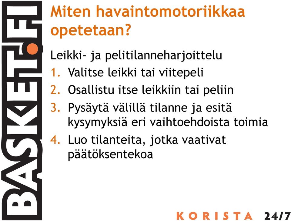 Valitse leikki tai viitepeli 2.