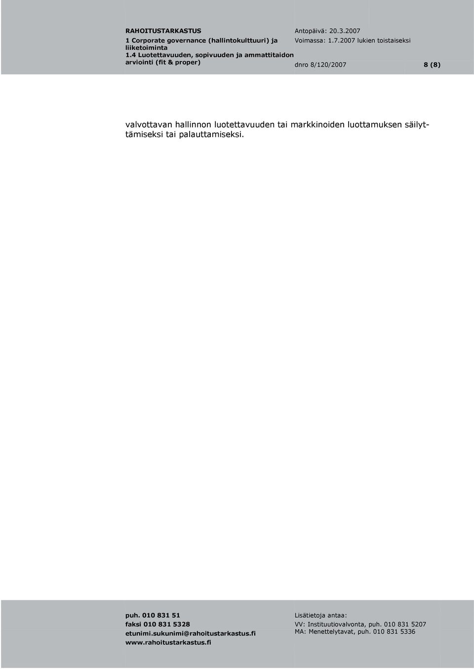 luotettavuuden tai markkinoiden