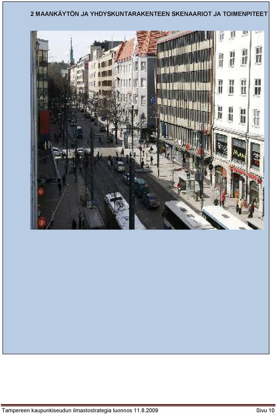 JA TOIMENPITEET Tampereen