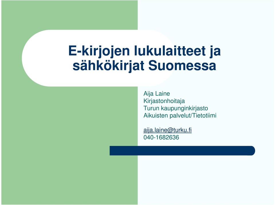 Turun kaupunginkirjasto Aikuisten