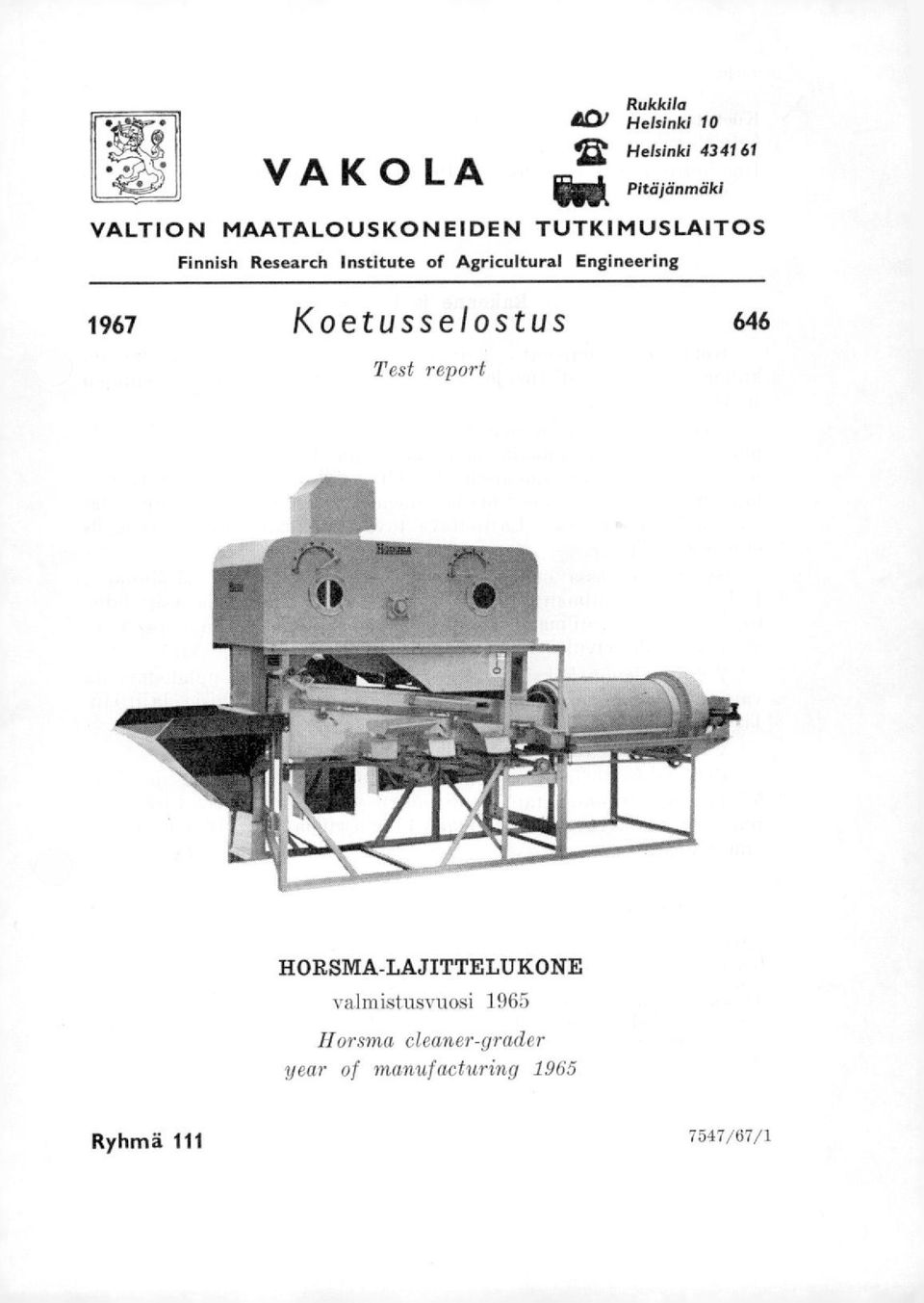 Engineering 1967 Koetusselostus 646 Test report HORSMA-LAJITTELUKONE