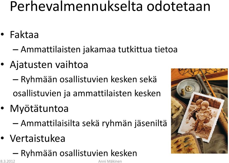 sekä osallistuvien ja ammattilaisten kesken Myötätuntoa