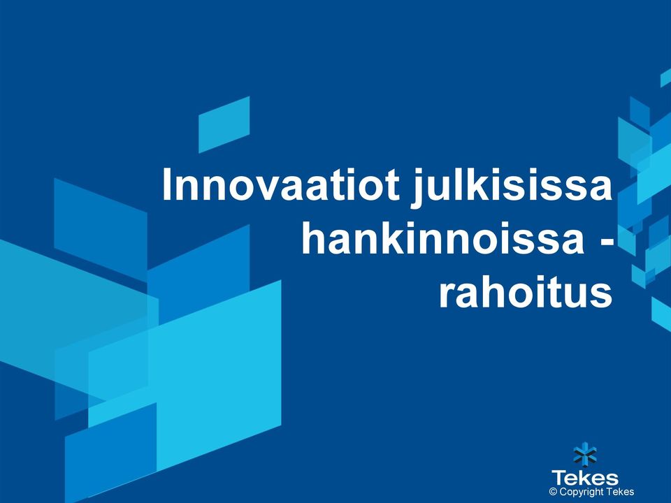 hankinnoissa -