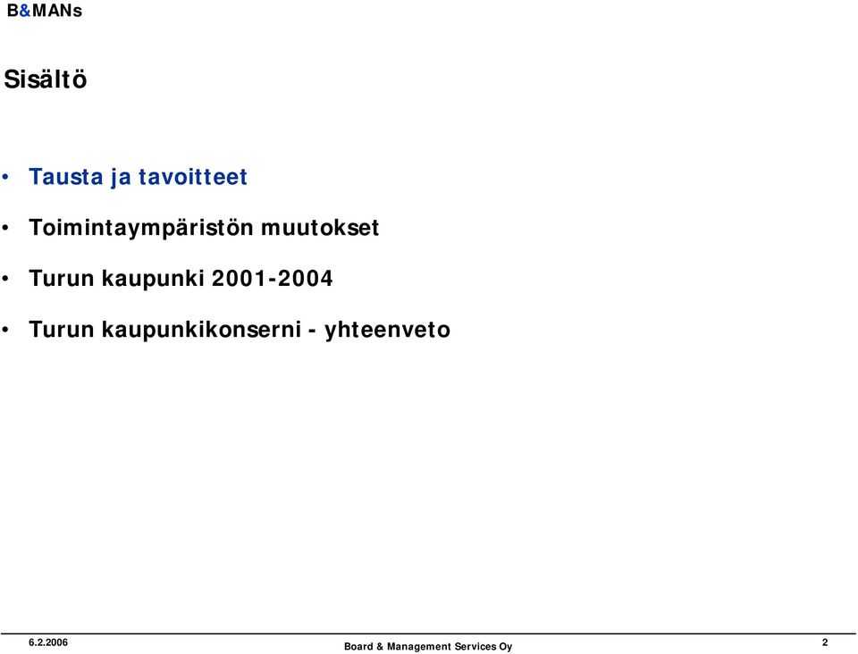 Turun kaupunki 2001-2004 Turun
