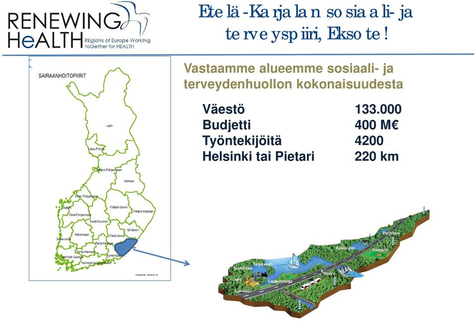 Vastaamme alueemme sosiaali- ja