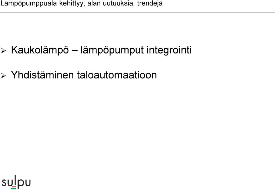 Kaukolämpö lämpöpumput