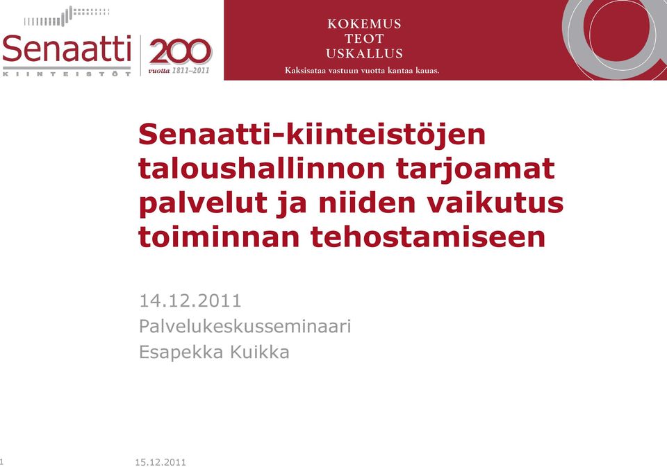 niiden vaikutus toiminnan