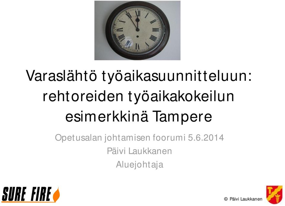 esimerkkinä Tampere Opetusalan