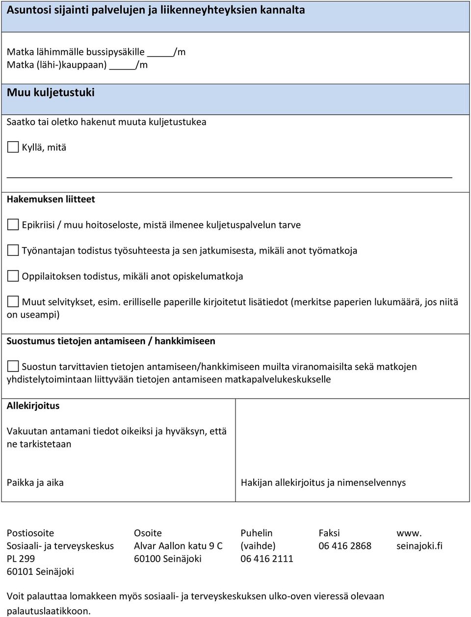 anot opiskelumatkoja Muut selvitykset, esim.