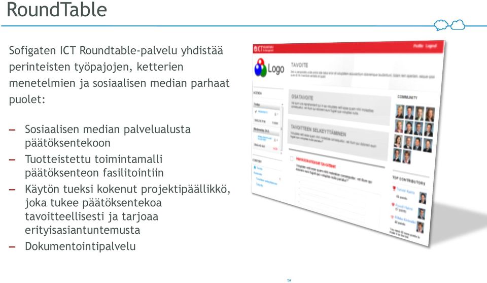 päätöksentekoon Tuotteistettu toimintamalli päätöksenteon fasilitointiin Käytön tueksi kokenut