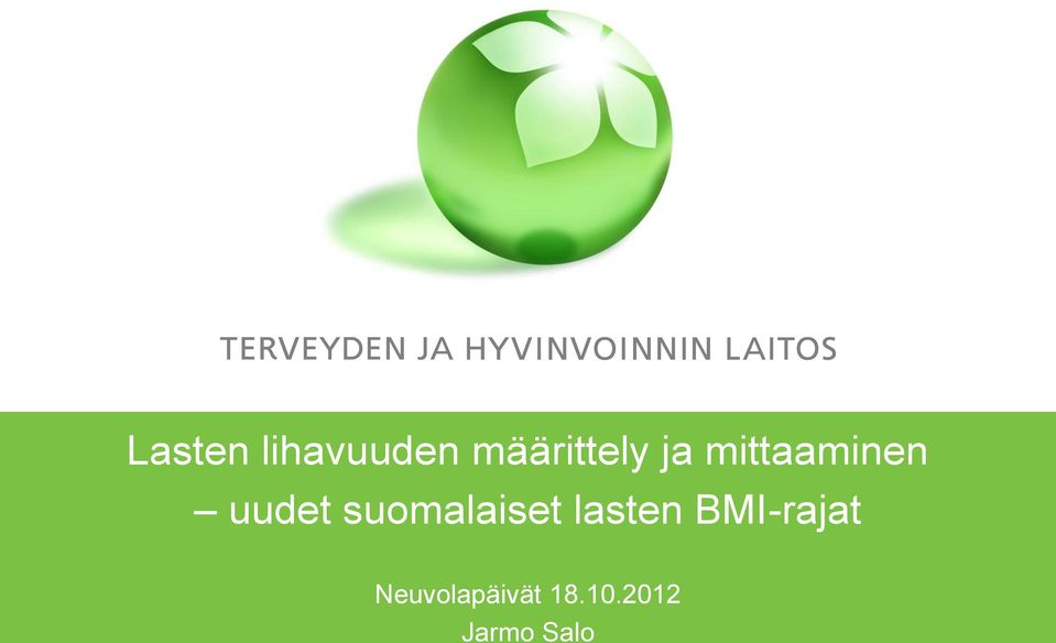 suomalaiset lasten BMI-rajat