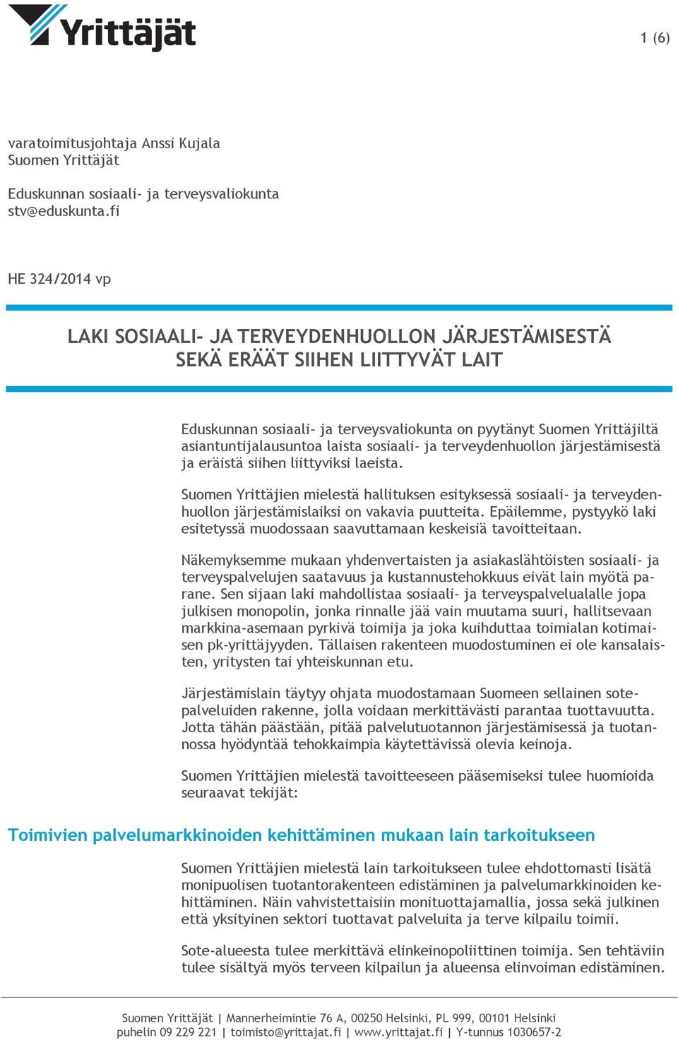 laista sosiaali- ja terveydenhuollon järjestämisestä ja eräistä siihen liittyviksi laeista.