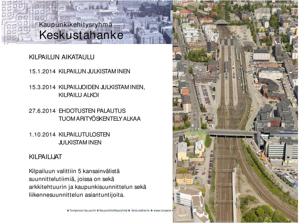 2014 EHDOTUSTEN PALAUTUS TUOMARITYÖSKENTELY ALKAA 1.10.