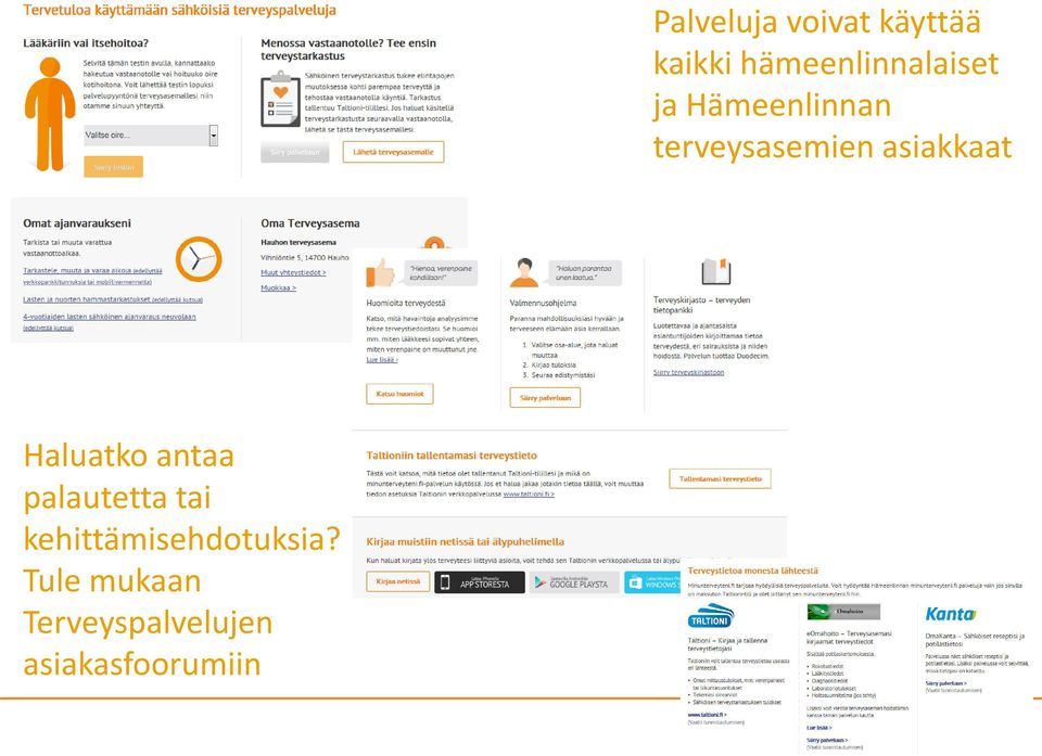 Tule mukaan Terveyspalvelujen asiakasfoorumiin