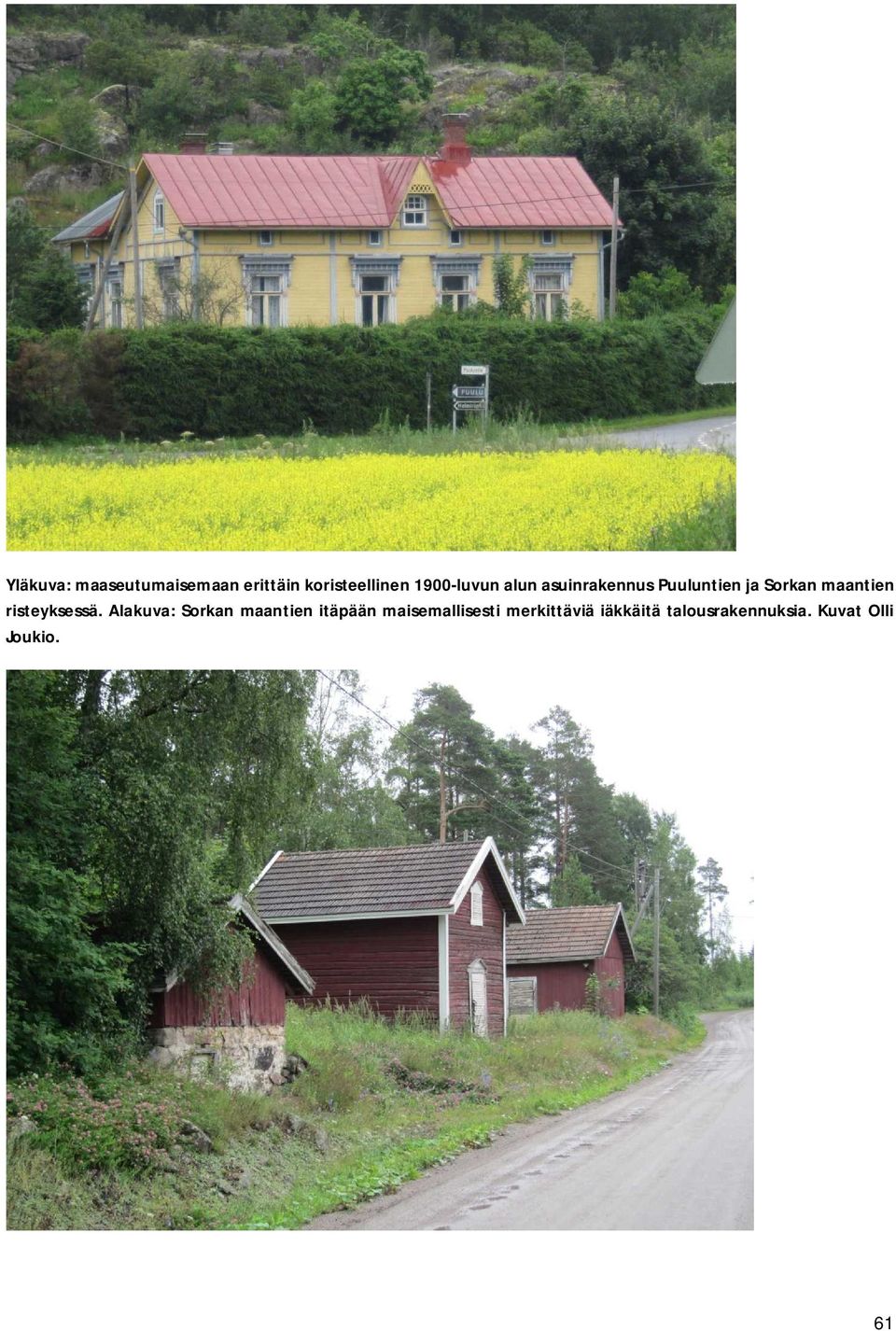 maantien risteyksessä.