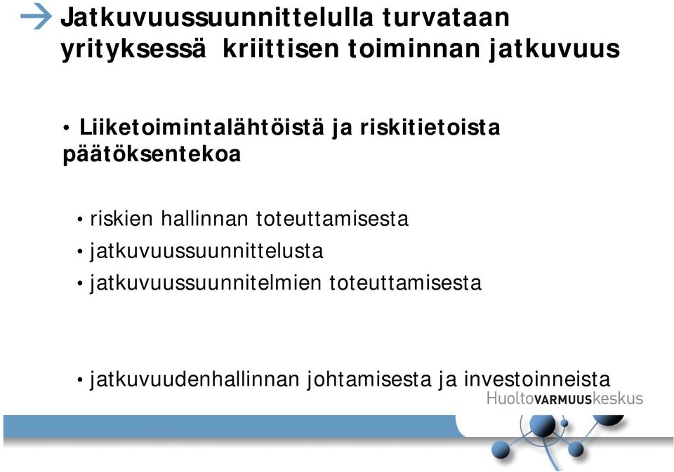 riskien hallinnan toteuttamisesta jatkuvuussuunnittelusta