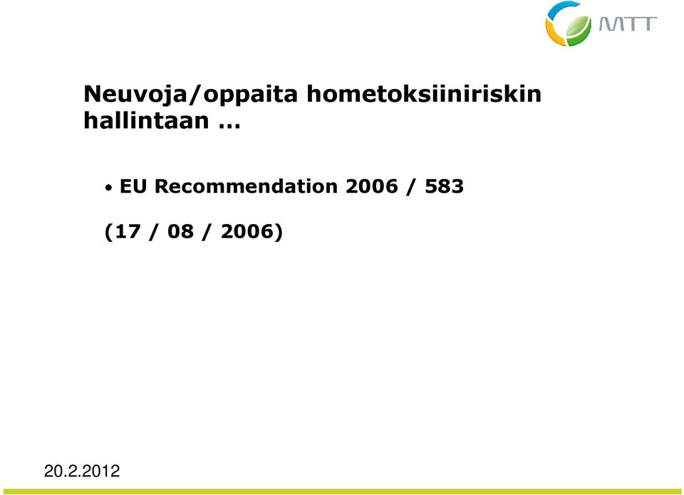 hallintaan EU