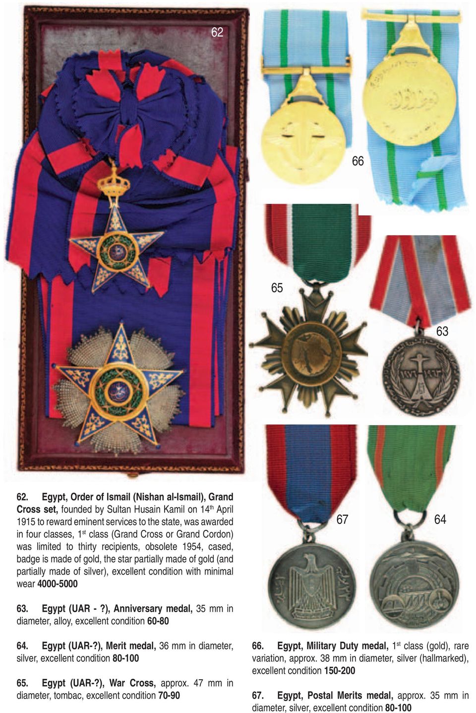 Cross or Grand Cordon) was limited to thirty recipients, obsolete 1954, cased, badge is made of gold, the star partially made of gold (and partially made of silver), excellent condition with minimal