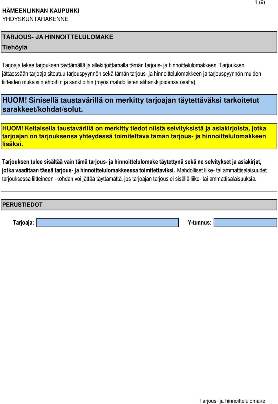 alihankkijoidensa osalta). HUOM!