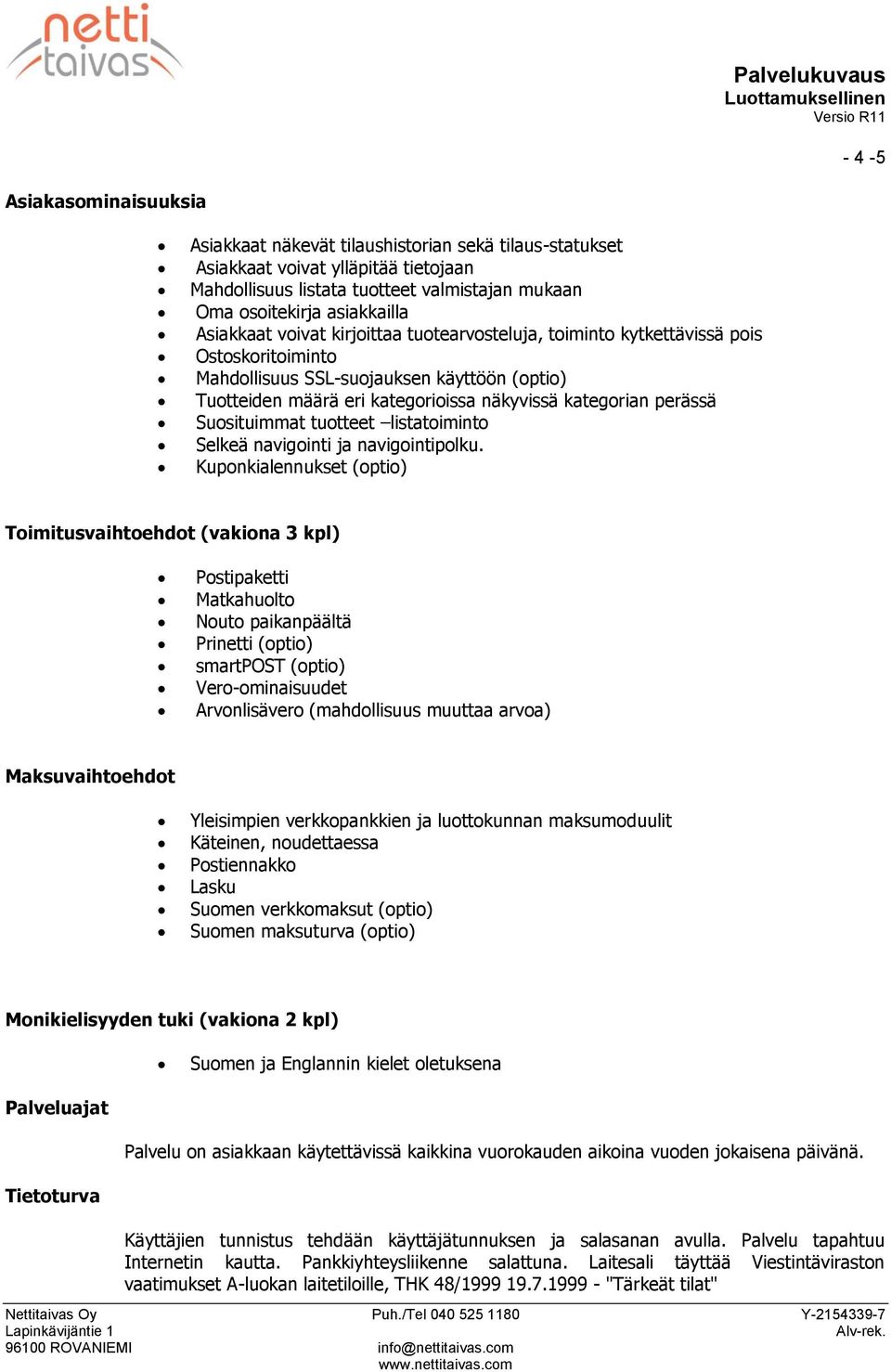 perässä Suosituimmat tuotteet listatoiminto Selkeä navigointi ja navigointipolku.