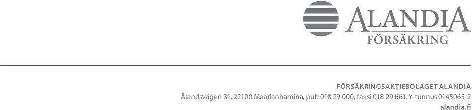 Maarianhamina, puh 018 29 000,