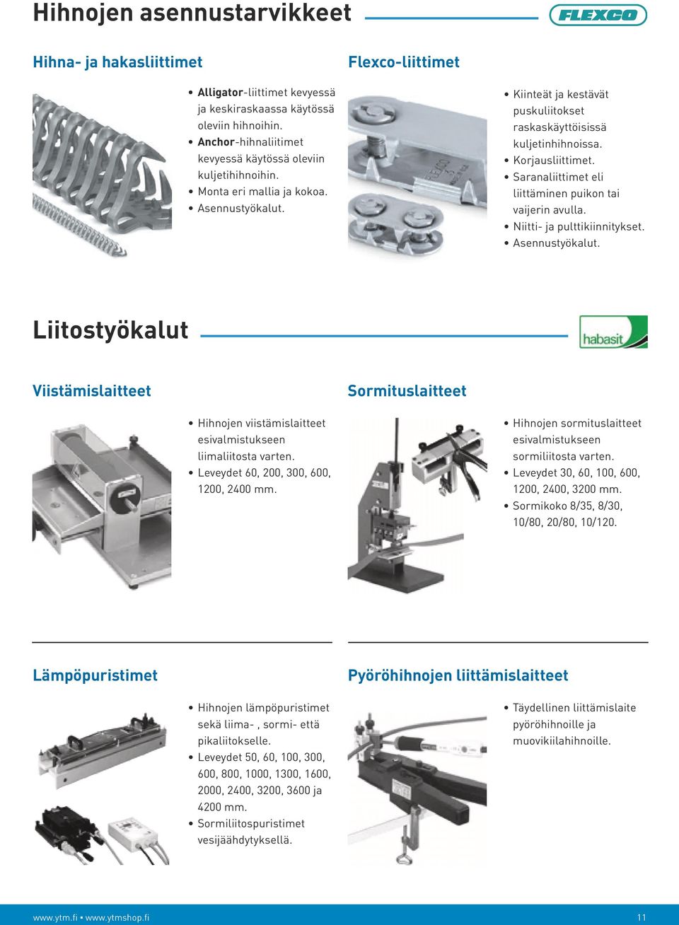 Scalloped Edge, und SR sind Warenzeichen der Flexible Steel Lacing Company. E-Mail: advertising@flexco.