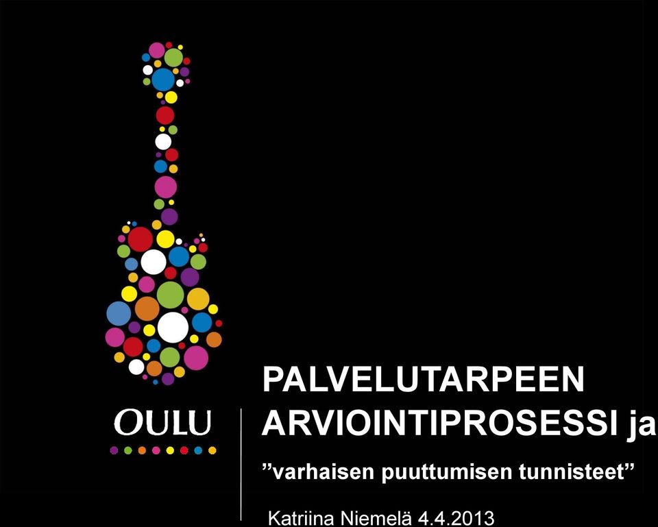 varhaisen puuttumisen