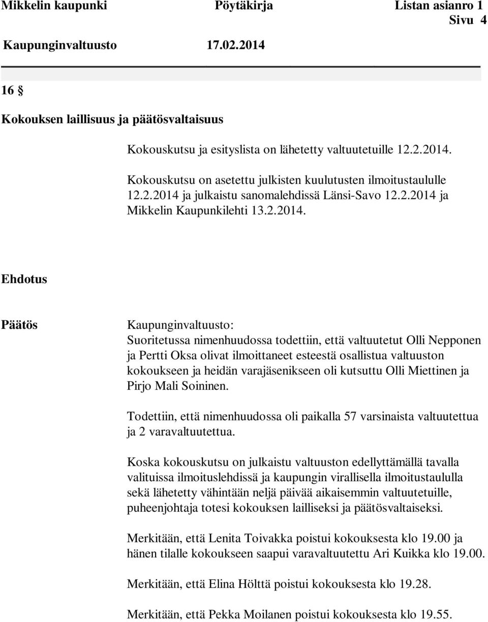 ja julkaistu sanomalehdissä Länsi-Savo 12.ja Mikkelin Kaupunkilehti 13.2.2014.