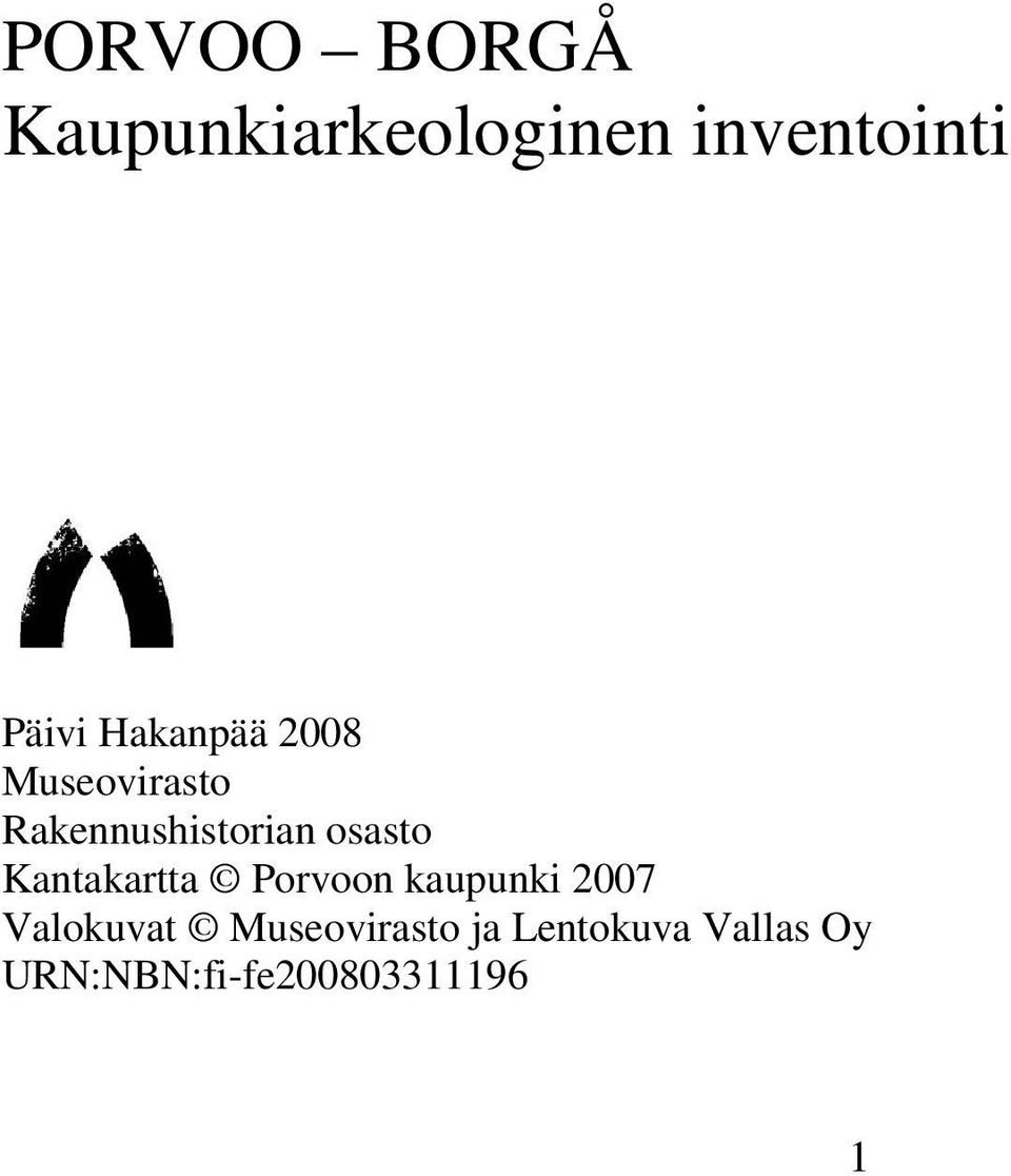 Raennushistorian osasto Kantaartta n aupuni