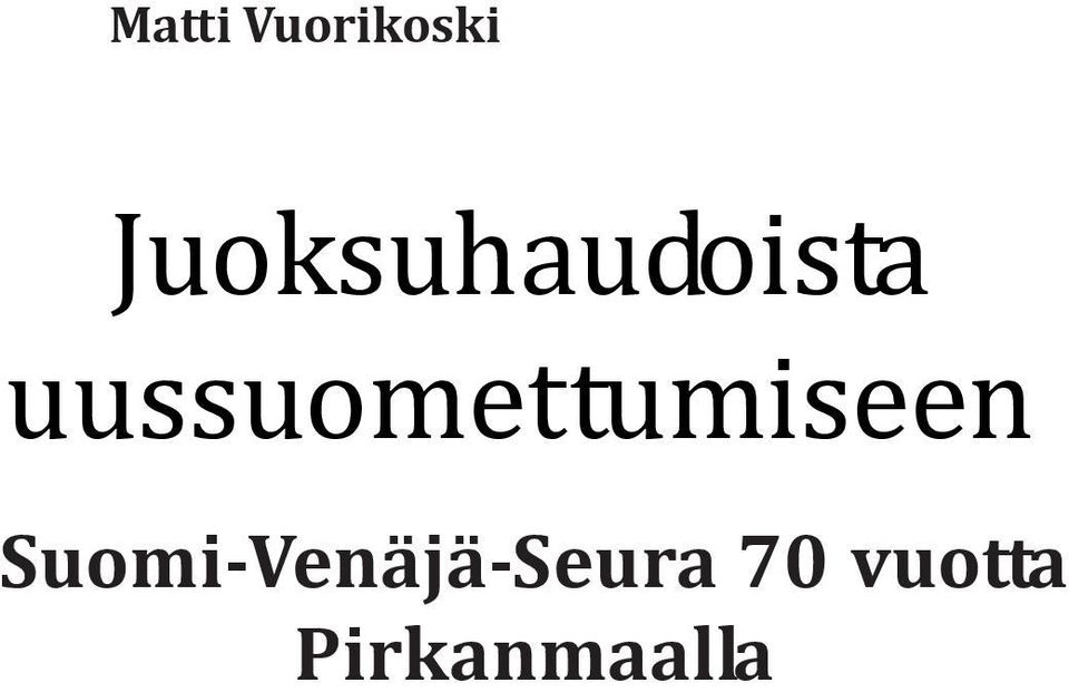 uussuomettumiseen