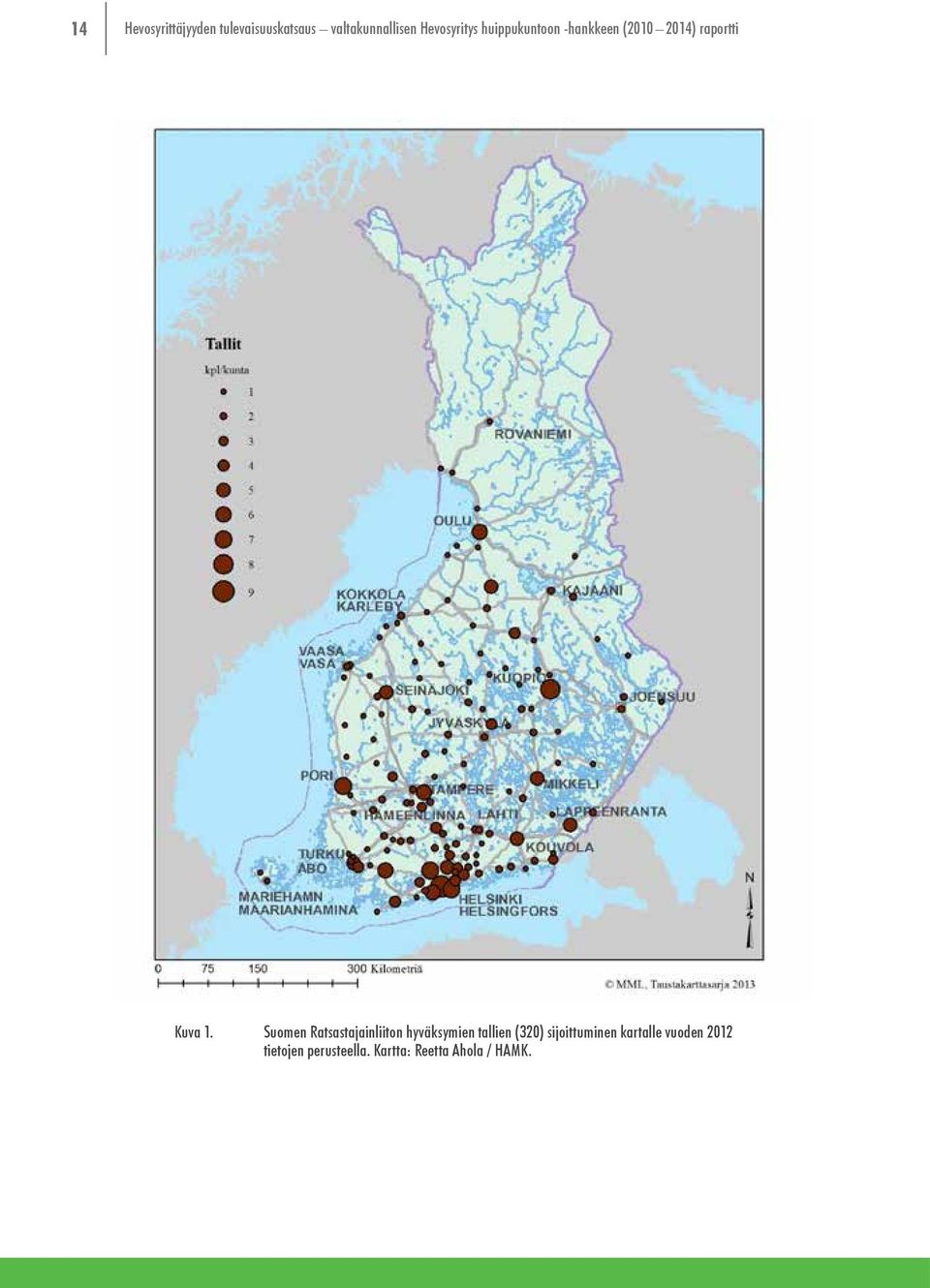 Suomen Ratsastajainliiton hyväksymien tallien (320)