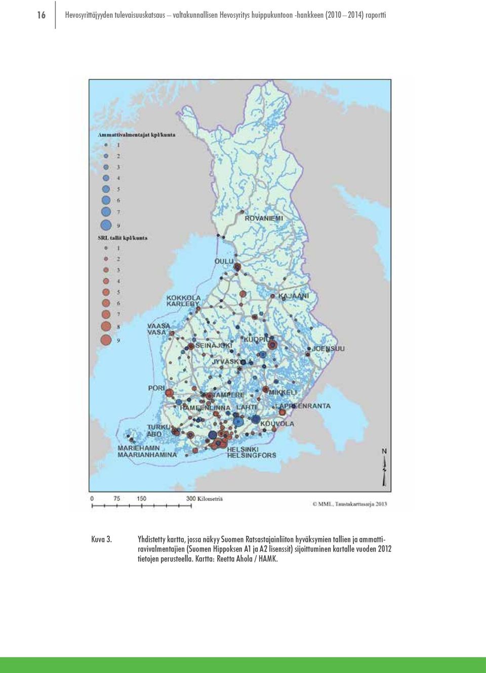 Yhdistetty kartta, jossa näkyy Suomen Ratsastajainliiton hyväksymien tallien ja