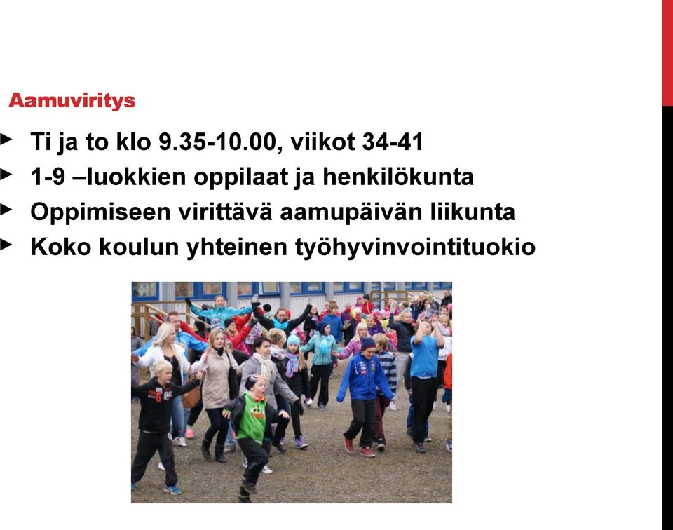 henkilökunta Oppimiseen virittävä