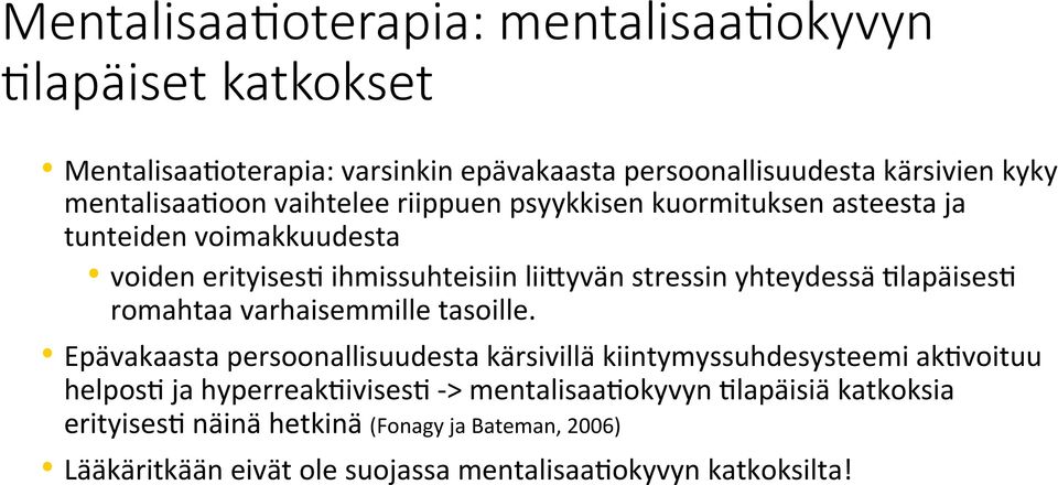 yhteydessä *lapäises* romahtaa varhaisemmille tasoille.