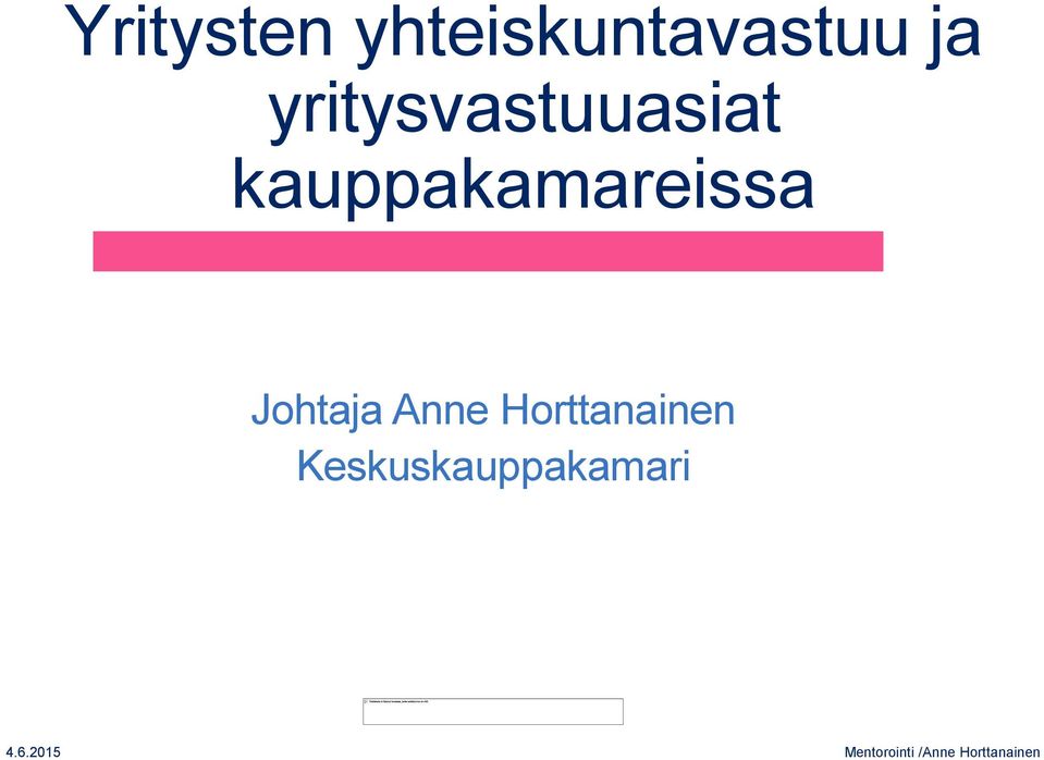 Johtaja Anne Horttanainen