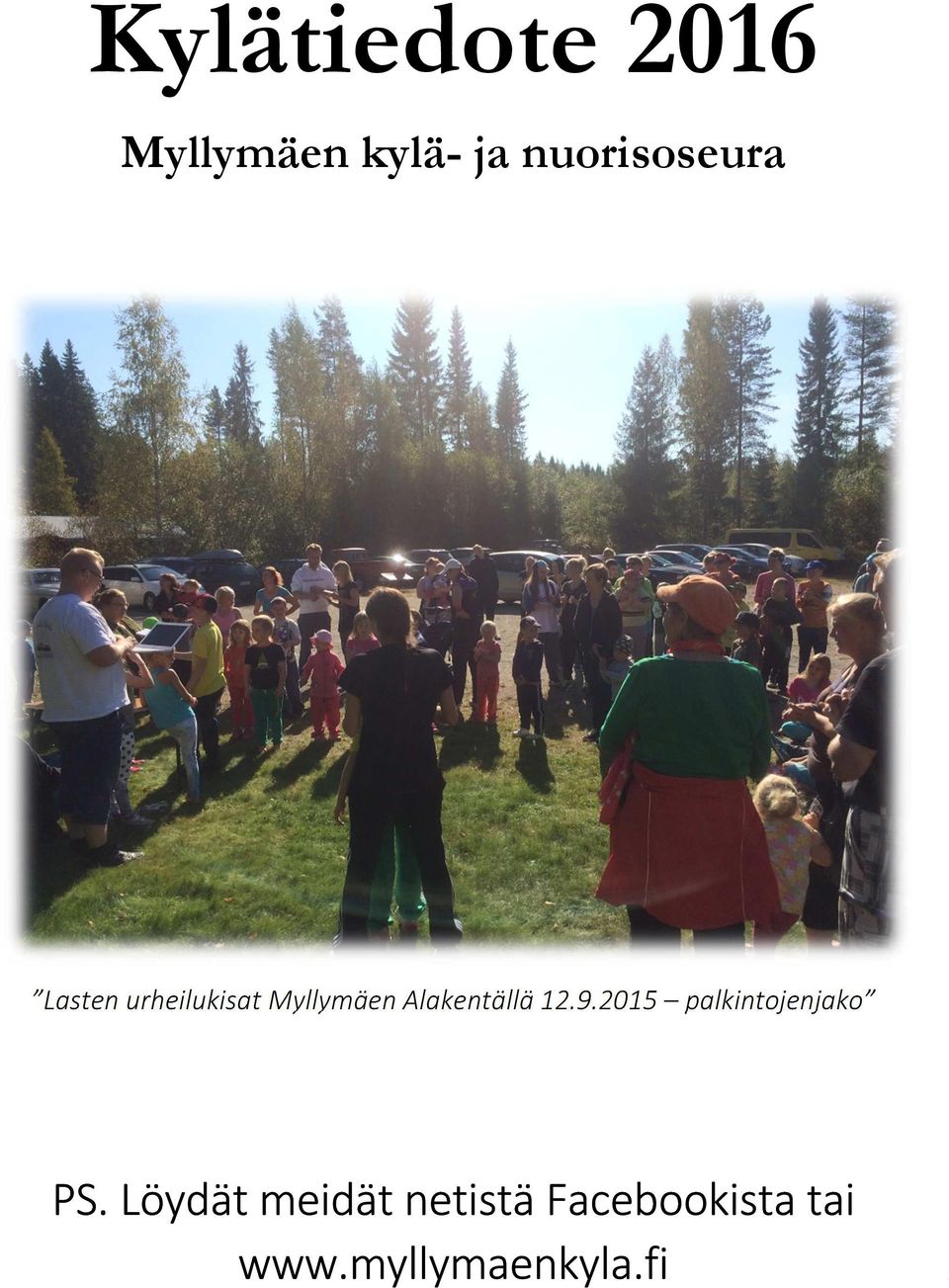 Alakentällä 12.9.2015 palkintojenjako PS.