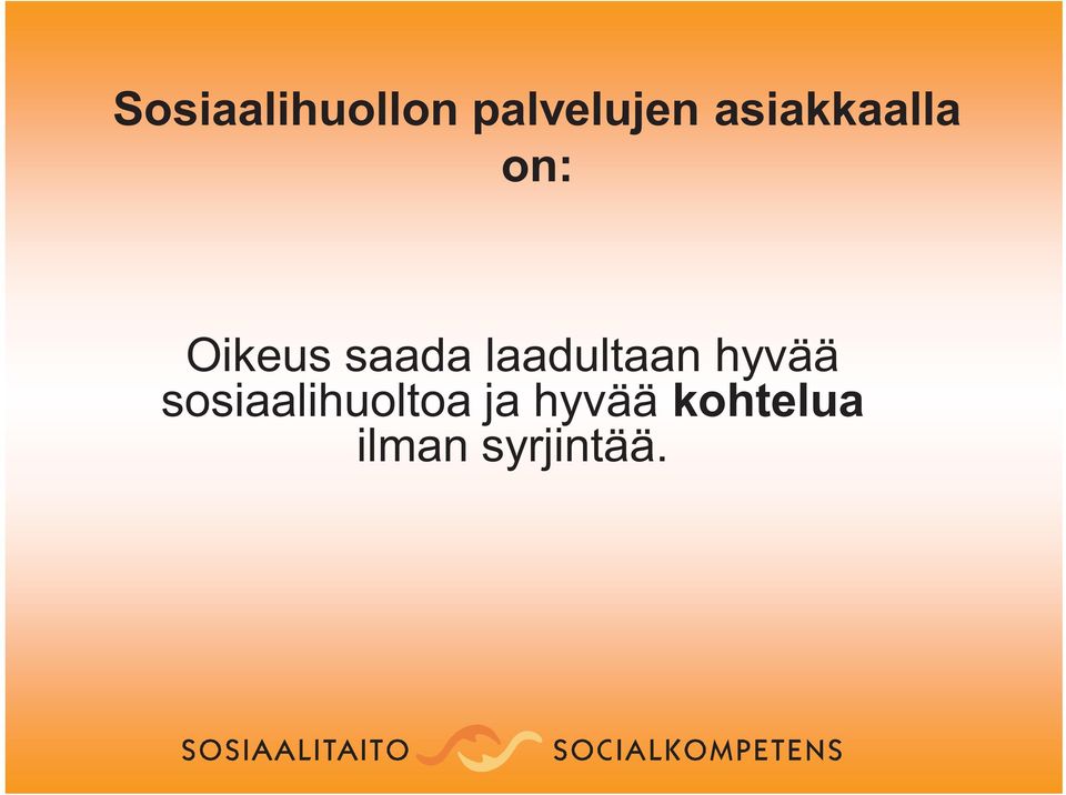 laadultaan hyvää