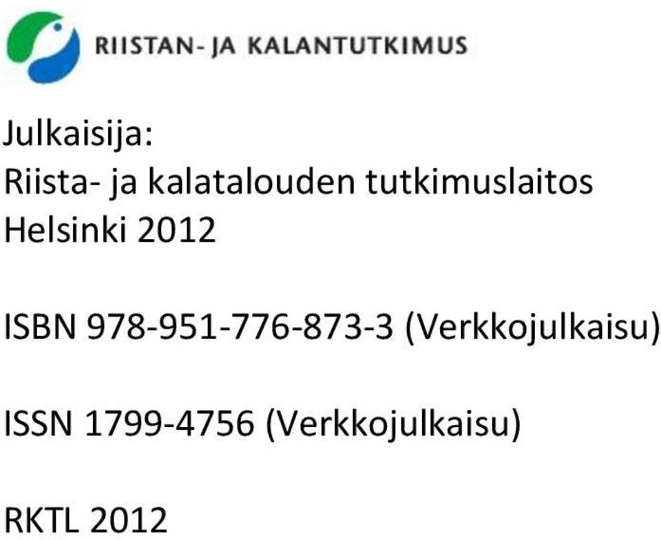 978-951-776-873-3 (Verkkojulkaisu)