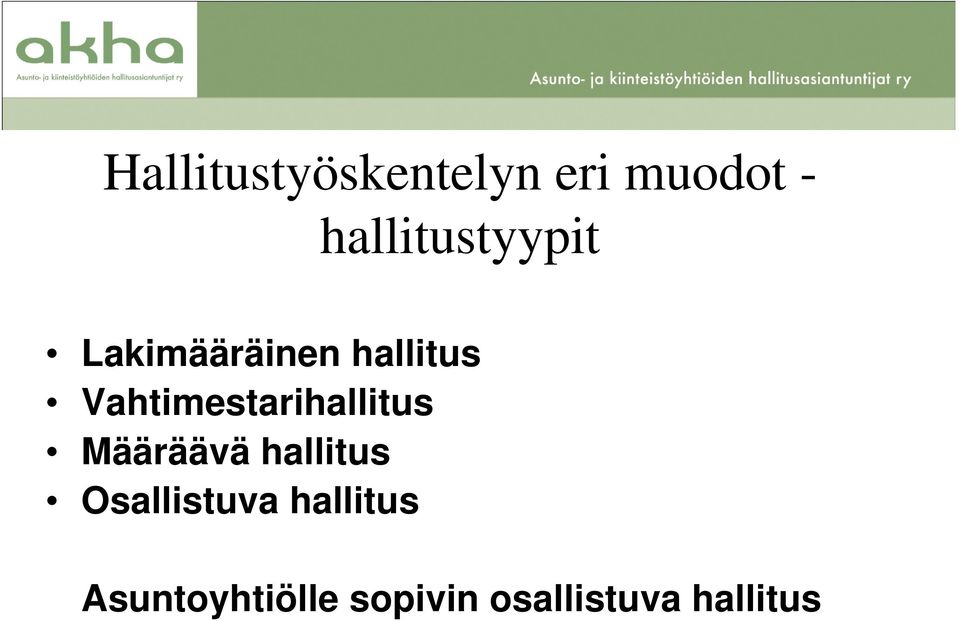 Vahtimestarihallitus Määräävä hallitus