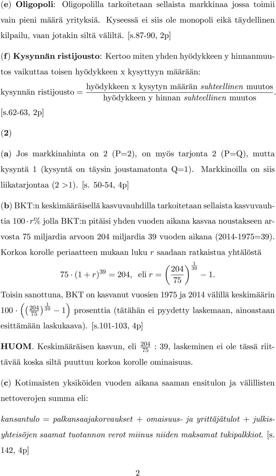 6-63, p] () hyödykkeen x kysytyn määrän suhteellinen muutos.